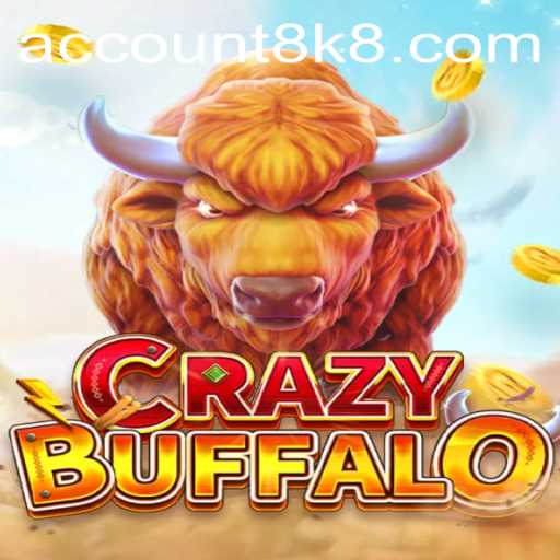 Explore the Thrill of CRAZYBUFFALO with 8K8: A Game Like No Other